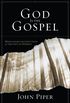 God Is the Gospel: Meditations on Gods Love as the Gift of Himself