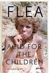 A Acid For The Children - A Autobiografia De Flea