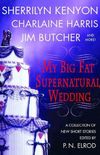 My Big Fat Supernatural Wedding 