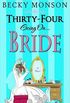 Thirty-Four Going on Bride