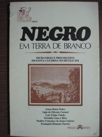 NEGRO EM TERRA DE BRANCO