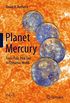 Planet Mercury: From Pale Pink Dot to Dynamic World (Springer Praxis Books) (English Edition)