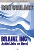 Brainz, Inc. (Odd Jobs, Inc.) (English Edition)