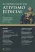 As Novas Faces do Ativismo Judicial