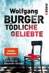 Tdliche Geliebte (Alexander-Gerlach-Reihe 11): Ein Fall fr Alexander Gerlach (German Edition)