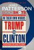 Trump vs. Clinton: In Their Own Words: BookShots (English Edition)