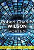 Vortex (Spin Book 3) (English Edition)