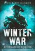 Winter War: Aftermath of Disaster Book 4 (English Edition)