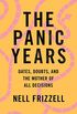 The Panic Years: Dates, Doubts, and the Mother of All Decisions (English Edition)