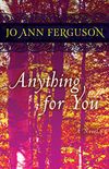 Anything for You: A Novel (English Edition)
