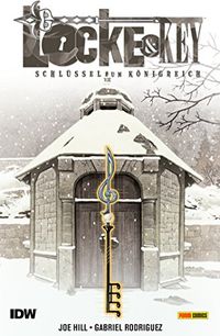 Locke & Key, Band 4: Die Schlssel zum Knigreich (German Edition)