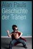 Geschichte der Trnen: Roman (German Edition)