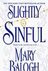 Slightly Sinful (Bedwyn Saga Book 5) (English Edition)
