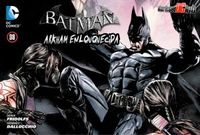 Batman - Arkham Enlouquecida Capitulo #38