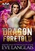 Dragon Foretold (Dragon Point Book 4) (English Edition)