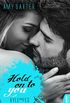 Hold on to you - Kyle & Peg (San Francisco Ink 4) (German Edition)