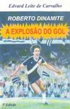 Roberto Dinamite - A exploso do gol