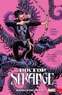 Doctor Strange, Vol. 3: Blood in The Aether