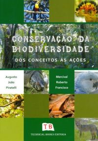 Conservao Da Biodiversidade. Dos Conceitos s Aes