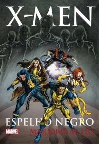 X-Men: Espelho Negro