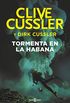 Tormenta en La Habana (Dirk Pitt 23) (Spanish Edition)