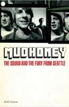 Mudhoney: The Sound and the Fury from Seattle