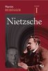 Nietzsche I