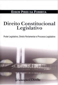 Direito Constitucional Legislativo