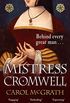 Mistress Cromwell: The breathtaking and absolutely gripping historical novel from the acclaimed author of the SHE-WOLVES trilogy (English Edition)