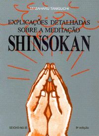 Explicaes Detalhadas Sobre a Meditao Shinsokan