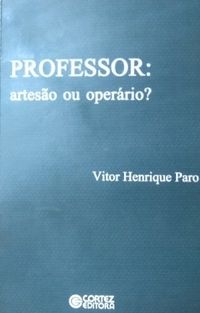 Professor: Artesao Ou Operario?