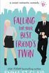 Falling For Your Best Friend’s Twin