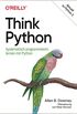 Think Python: Systematisch programmieren lernen mit Python (Animals) (German Edition)