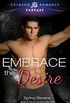 Embrace the Desire (English Edition)