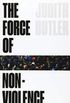 The Force Of Non-Violence
