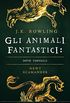 Gli Animali Fantastici: dove trovarli (I libri della Biblioteca di Hogwarts Vol. 1) (Italian Edition)