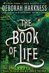 The Book of Life: A Novel (All Souls Trilogy, Book 3)