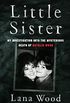 Little Sister: My Investigation into the Mysterious Death of Natalie Wood (English Edition)