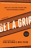 Get A Grip: An Entrepreneurial Fable . . . Your Journey to Get Real, Get Simple, and Get Results (English Edition)
