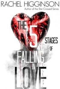 The Five Stages of Falling in Love