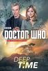 Doctor Who: Deep Time: A Novel (English Edition)