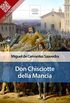Don Chisciotte della Mancia (Liber Liber) (Italian Edition)