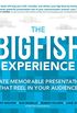 The Big Fish Experience: Create Memorable Presentations That Reel In Your Audience (English Edition)