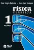 Fsica Clssica. Mecnica - Volume 1