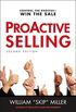 ProActive Selling: Control the Process--Win the Sale (English Edition)