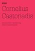 Cornelius Castoriadis: (dOCUMENTA (13): 100 Notes - 100 Thoughts, 100 Notizen - 100 Gedanken # 021) (E-Books Book 1) (English Edition)