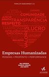 Empresas Humanizadas: Pessoas. Propsito . Performance