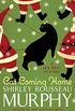 Cat Coming Home: A Joe Grey Mystery (English Edition)