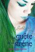 La qute de la sirne (Le baiser de la sirne t. 3) (French Edition)