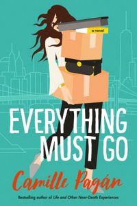 Everything Must Go A Novel (English Edition)
